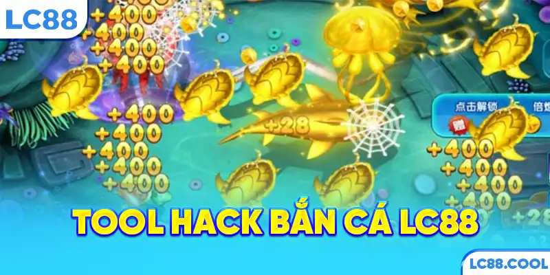 Tool hack bắn cá LC88